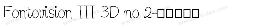 Fontovision III 3D no 2字体转换